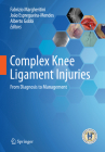 Complex Knee Ligament Injuries: From Diagnosis to Management Cover Image