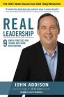 Real Leadership: 9 Simple Practices for Leading and Living with Purpose Cover Image