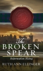 The Broken Spear: Reformation Rising Cover Image