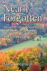 Nearly Forgotten: Seventh-Day Adventists in Jamaica, Vermont, and Their Place in Vermont History By Floyd Greenleaf Cover Image