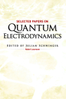 Selected Papers on Quantum Electrodynamics (Dover Books on Physics) Cover Image