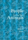 People Eating Tasty Animals By Robert Arlen Cover Image