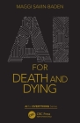 AI for Death and Dying By Maggi Savin-Baden Cover Image