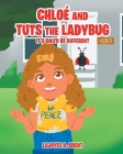 Chloe and Tuts the Ladybug: It's Ok to Be Different By Lajoyce A. Brent Cover Image
