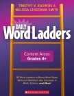 Daily Word Ladders Content Areas, Grades 4-6 By Timothy V. Rasinski, Melissa Cheesman Smith, Melissa Cheesman Smith, Timothy Rasinski Cover Image