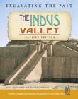 The Indus Valley (Excavating the Past) By Ilona Aronovsky, Sujata Gopinath Cover Image