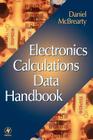 Electronics Calculations Data Handbook By Daniel McBrearty Cover Image