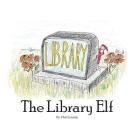 The Library Elf By Phil Soreide Cover Image