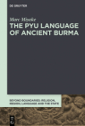 The Pyu Language of Ancient Burma (Beyond Boundaries #6) By Marc Miyake Cover Image