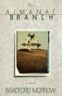 Almanac Branch By Bradford Morrow Cover Image