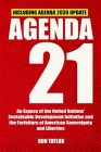 Agenda 21: An Expose of the United Nations' Sustainable Development Initiative and the Forfeiture of American Sovereignty and Lib Cover Image