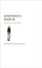 Einstein's Watch: Being an Unofficial Record of a Year's Most Ownable Things By Jolyon Fenwick, Marcus Husselby Cover Image