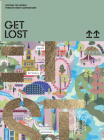 Get Lost!: Explore the World in Map Illustrations By Victionary Cover Image