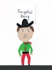 Forgetful Harry By Danise McPhearson Cover Image