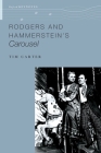 Rodgers and Hammerstein's Carousel (Oxford Keynotes) By Tim Carter Cover Image