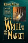 How to Write for the New Age Market Cover Image