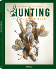 Hunting - The Ultimate Book By Peter Feierabend (Editor), Sascha Numßen Cover Image