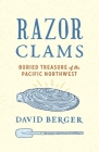 Razor Clams: Buried Treasure of the Pacific Northwest Cover Image