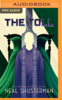 The Toll (Arc of a Scythe #3) Cover Image