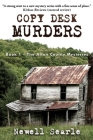 Copy Desk Murders By Newell Searle Cover Image