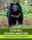Feiten over Aziatische zwarte beer (Feitenboek voor kinderen) By Geneva Linus Cover Image