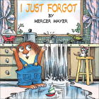 I Just Forgot (Mercer Mayer's Little Critter (Pb)) Cover Image