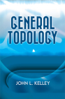 General Topology (Dover Books on Mathematics) By John L. Kelley Cover Image