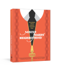 Everything I Need to Know I Learned from Mister Rogers' Neighborhood: Wonderful Wisdom from Everyone's Favorite Neighbor By Melissa Wagner, Fred Rogers Productions, Max Dalton (Illustrator) Cover Image