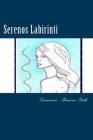 Serenos Labirinti: Il Regno By Domenico Branca Path, Domenico Branca Path Cover Image
