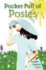Pocket Full of Posies By Sandra Sweeny Silver Cover Image