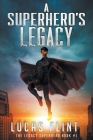 A Superhero's Legacy Cover Image