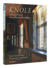 Knole: A Private View of One of Britain's Great Houses By Robert Sackville-west, Ashley Hicks (Photographs by) Cover Image