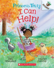 I Can Help!: An Acorn Book (Princess Truly #8) By Kelly Greenawalt, Amariah Rauscher (Illustrator) Cover Image