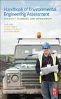Handbook of Environmental Engineering Assessment: Strategy, Planning, and Management By Ravi Jain, Lloyd Urban, Harold Balbach Cover Image