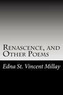 Renascence, and Other Poems By Edna St Vincent Millay Cover Image
