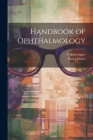 Handbook of Ophthalmology Cover Image