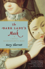 The Dark Lady's Mask By Mary Sharratt Cover Image