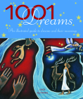 1001 Dreams: An Illustrated Guide to Dreams & Their Meanings By Jack Altman, David Fontana (Foreword by) Cover Image