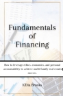 Fundamentals of Financing: How to leverage ethics, economics, and personal accountability to achieve multi-family real estate success. By K'Dia Brooks Cover Image