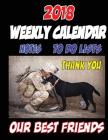 2018 Weekly Calendar, Notes, To Do List, Thank You Our Best Friends: Armed Services Salute By Gary Wittmann Cover Image