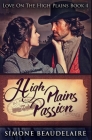 High Plains Passion: Premium Hardcover Edition Cover Image