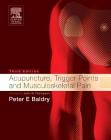 Acupuncture, Trigger Points and Musculoskeletal Pain By Peter E. Baldry Cover Image