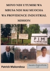 Moyo ndi Utumiki wa Mbusa ndi Mayi Muocha a Mpingo wa Providence Industrial Mission Cover Image