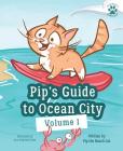 Pip's Guide to Ocean City Vol 1 By Pip the Beach Cat Cover Image