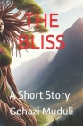 The Bliss: A Short Story Cover Image