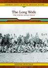 The Long Walk: The Forced Navajo Exile (Landmark Events in Native American History) Cover Image