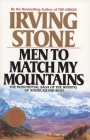Men to Match My Mountains: The Monumental Saga of the Winning of America's Far West Cover Image