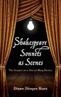 Shakespeare Sonnets as Scenes By Diane Disque Kurz Cover Image