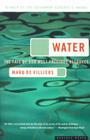 Water: The Fate of Our Most Precious Resource By Marq de Villiers Cover Image
