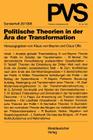 Politische Theorien in Der Ära Der Transformation (Politische Vierteljahresschrift Sonderhefte #26) By Klaus Von Beyme (Editor), Claus Offe (Editor) Cover Image